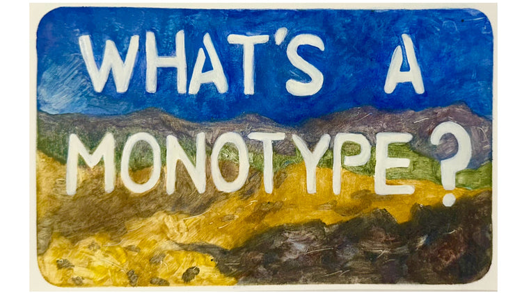 What's a Monotype?